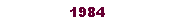 Textfeld: 1984