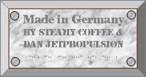 Produktions Label: Made by Dan Jetpropulsion and Steamy Coffee